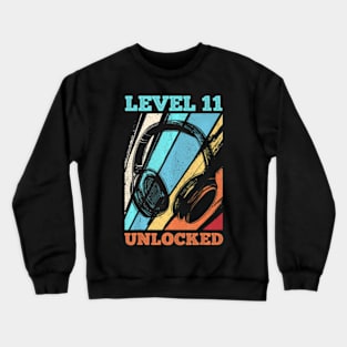 11th Birthday Video Gamer Level 11 Unlocked Crewneck Sweatshirt